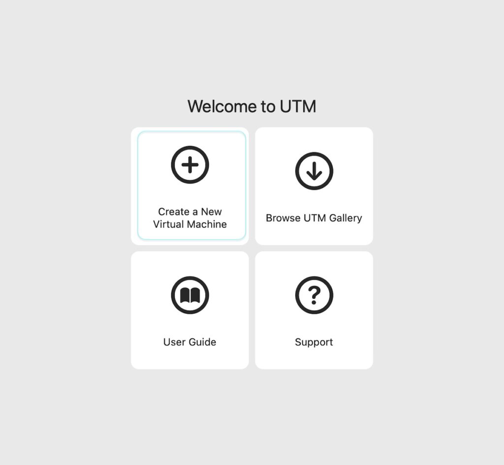 Welcome to UTM image showing Create a New Virtual Machine